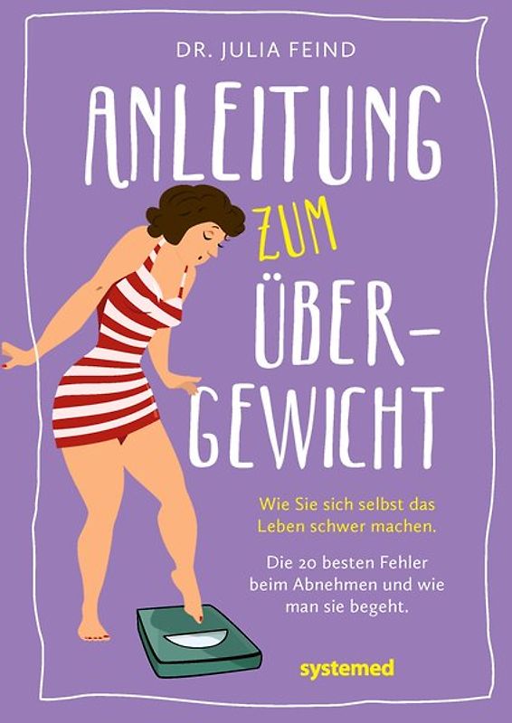 Anleitung zum Übergewicht