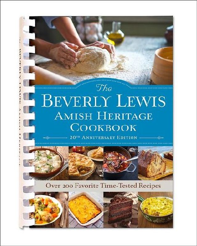 The Beverly Lewis Amish Heritage Cookbook