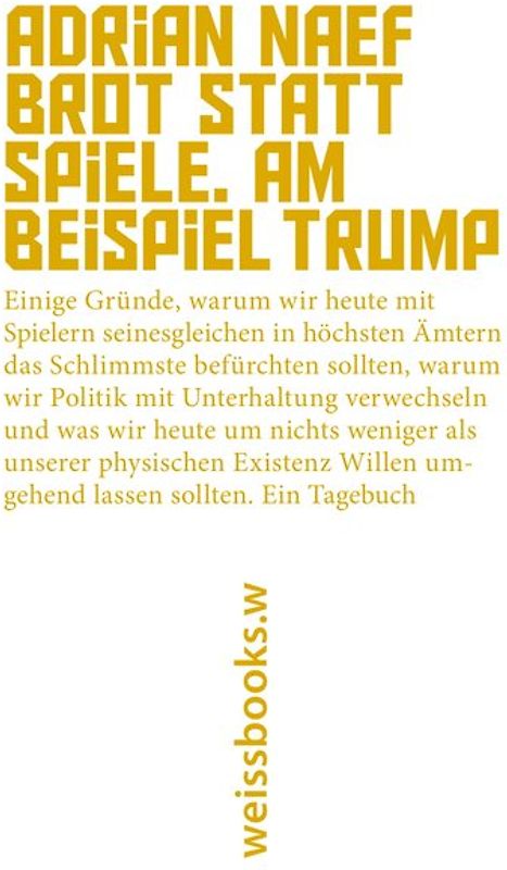 Brot statt Spiele. Am Beispiel Trump