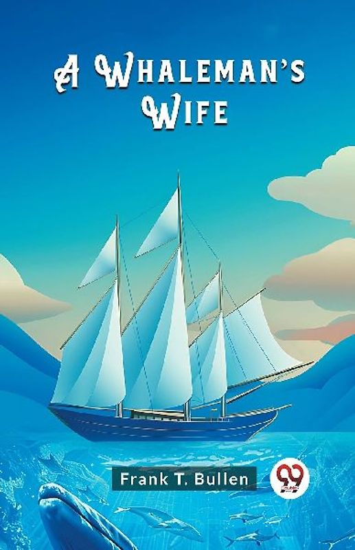 A Whaleman's Wife