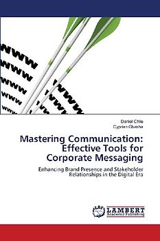 Mastering Communication: Effective Tools for Corporate Messaging
