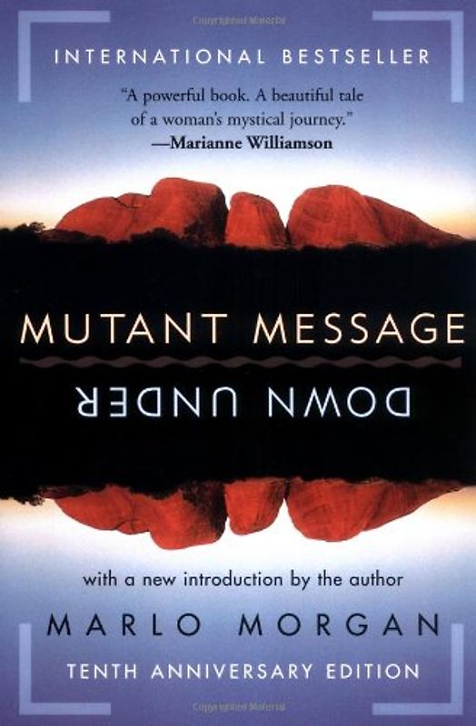 Mutant Message Down Under - Marlo Morgan