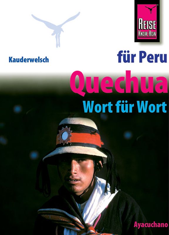 Reise Know-How Sprachführer Quechua für Peru - Wort für Wort (Quechua Ayacuchano)