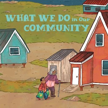 What We Do in Our Community