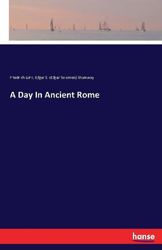 A Day In Ancient Rome