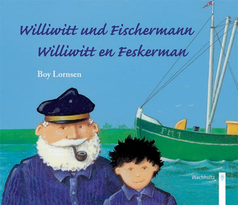 Williwitt und Fischermann /Williwitt en Feskermann