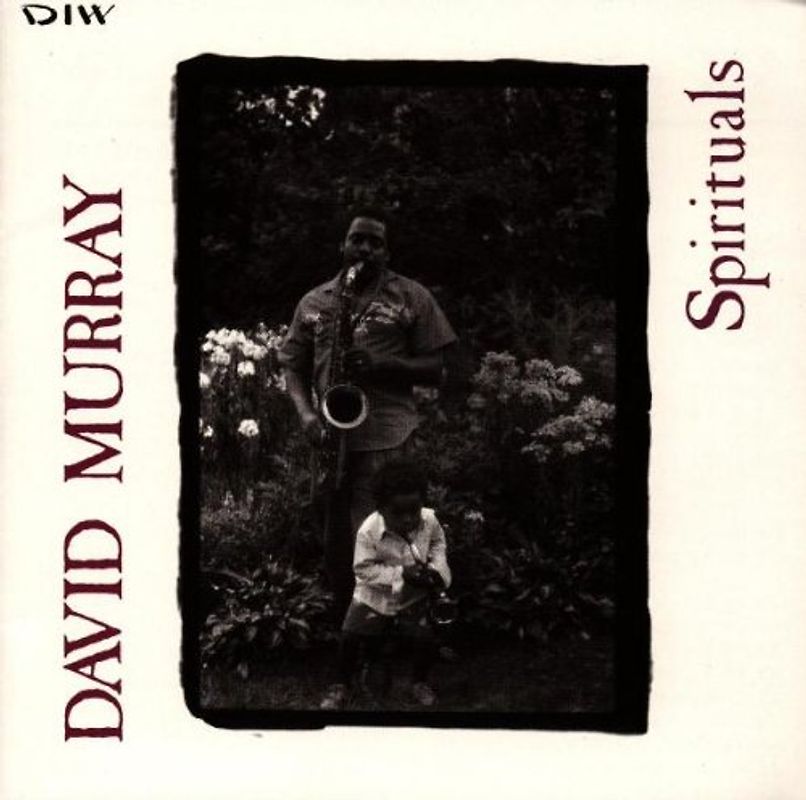 David Murray - Spirituals