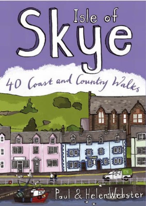 Isle of Skye: 40 Coast and Country Walks (Pocket Mountains) - Paul Webster