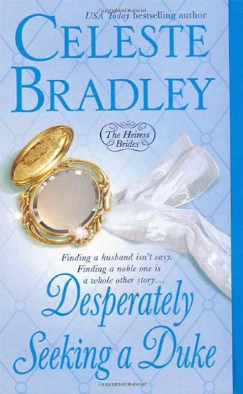 Desperately Seeking a Duke (Heiress Brides)