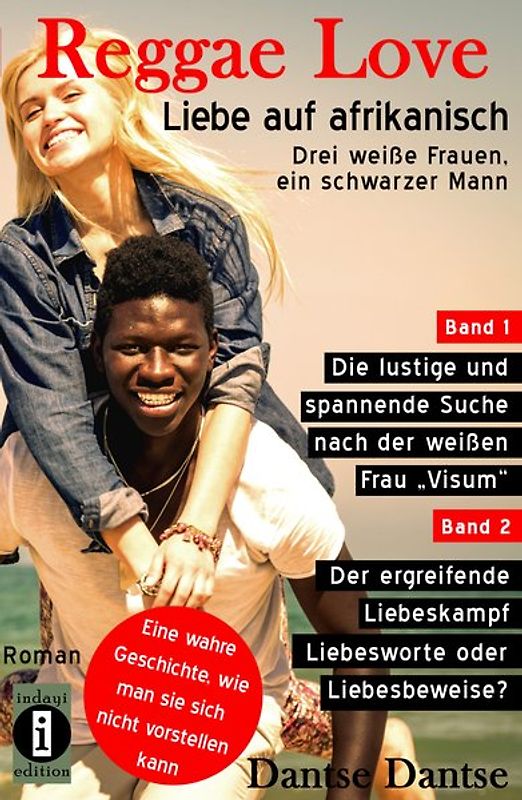 Reggae Love – Liebe auf afrikanisch: Drei weiße Frauen, ein schwarzer Mann (Sammelband)