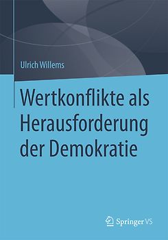 Wertkonflikte als Herausforderung der Demokratie