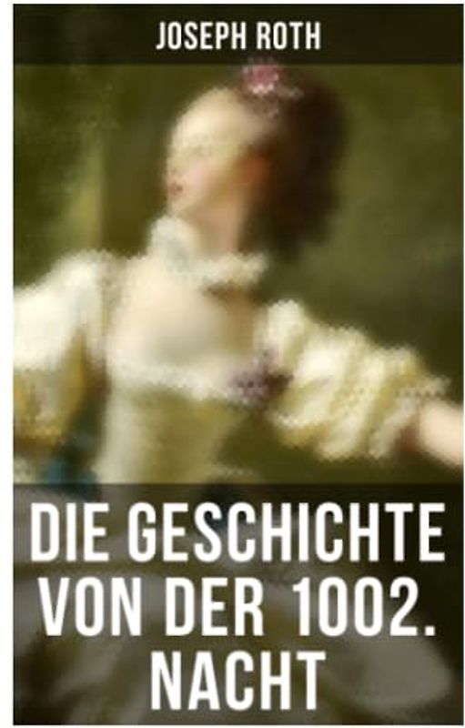 Die Geschichte von der 1002. Nacht