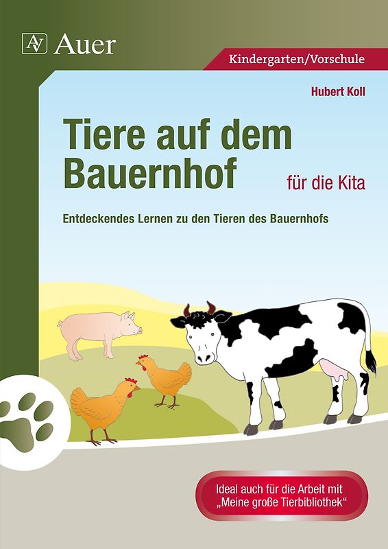 Tiere auf dem Bauernhof für die Kita. Entdeckendes Lernen zu den Tieren des Bauernhofs (Kindergarten)