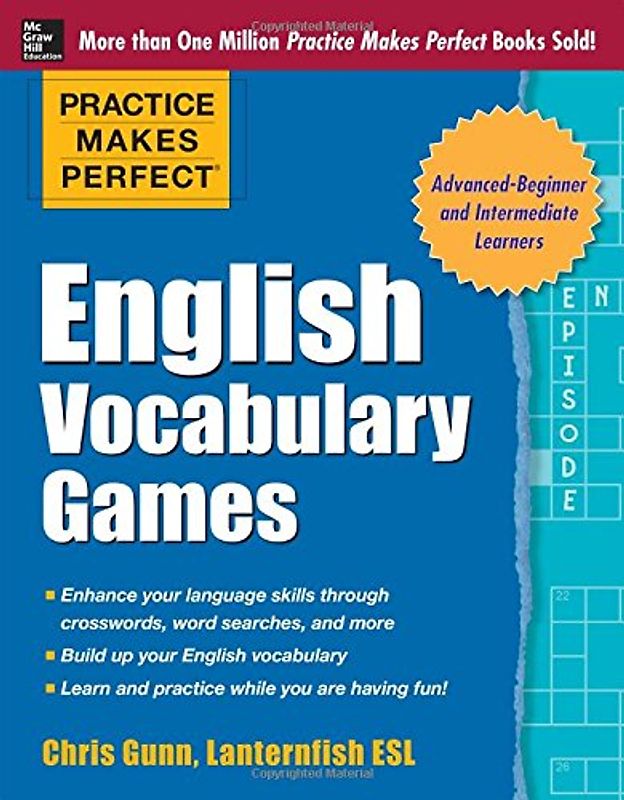 Practice Makes Perfect English Vocabulary Games (Practice Makes Perfect (McGraw-Hill)) - Gunn, Chris