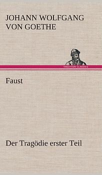Faust: Der Tragödie erster Teil