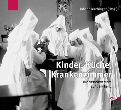 Kinder, Küche, Krankenzimmer