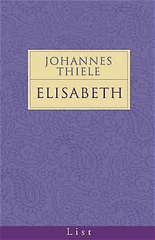 Elisabeth. Das Buch Ihres Lebens