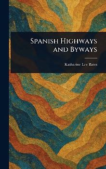 Spanish Highways and Byways