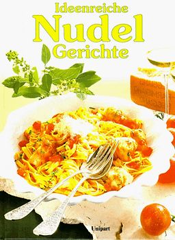 Ideenreiche Nudel-Gerichte