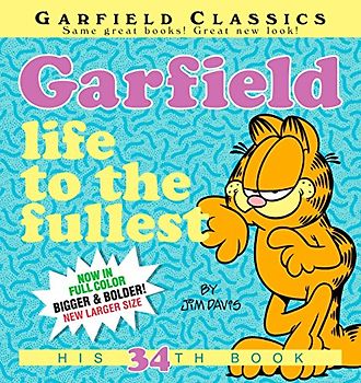 Garfield: Life to the Fullest: His 34th Book