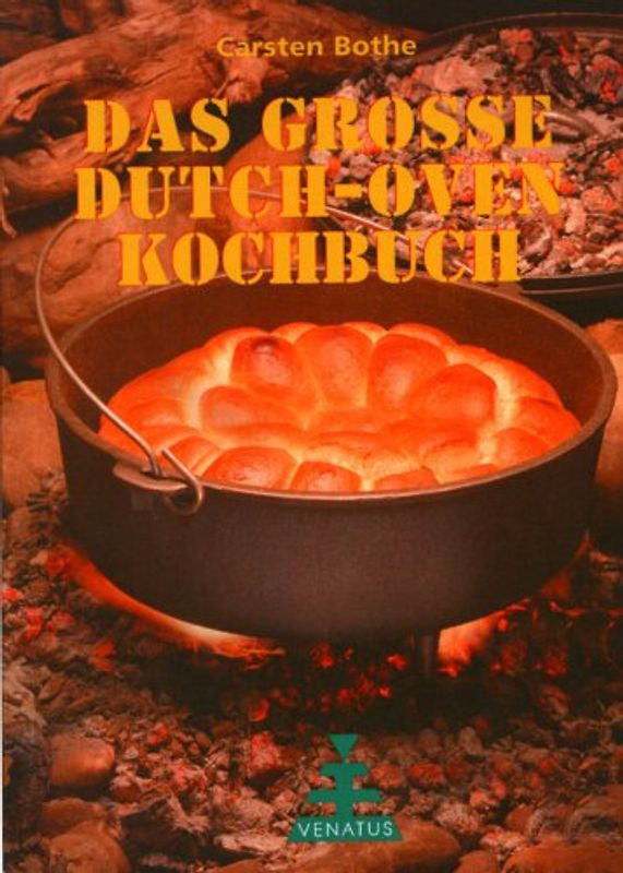 Das grosse Dutch-Oven Kochbuch