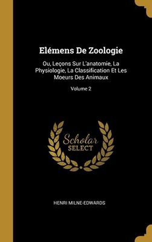 Elémens De Zoologie