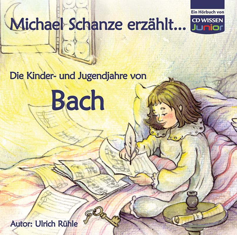 CD WISSEN Junior - Michael Schanze erzählt... Die Kinder- und Jugendjahre von Bach