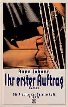 Ihr erster Auftrag. Roman