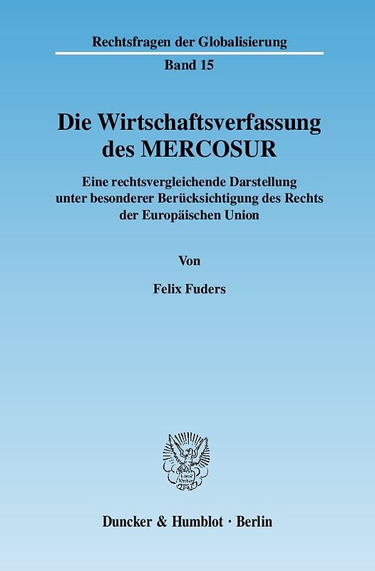 Die Wirtschaftsverfassung des MERCOSUR.