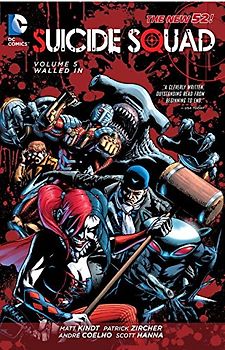 The New 52: Suicide Squad: Vol. 5 - Walled In - Matt Kindt [Softcover]