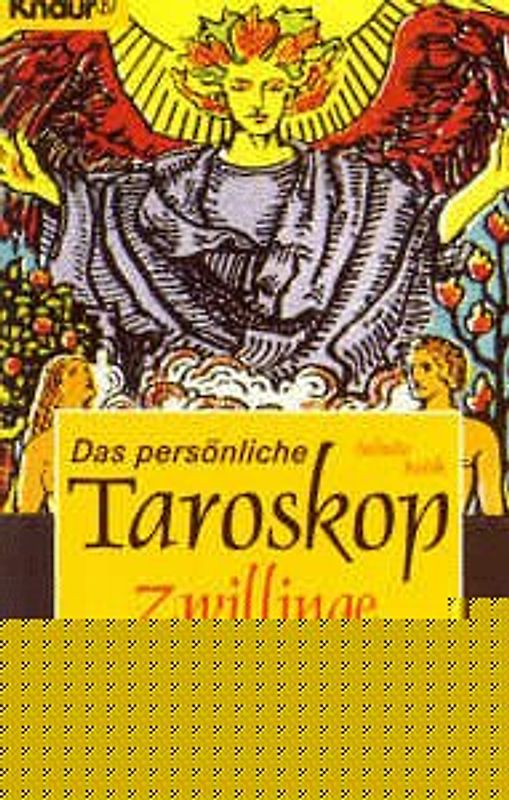 Das persönliche Taroskop 1999 - Zwillinge 21.5.-21.6.