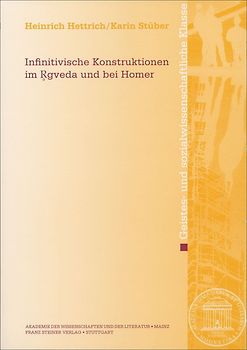 Infinitivische Konstruktionen im Rgveda und bei Homer