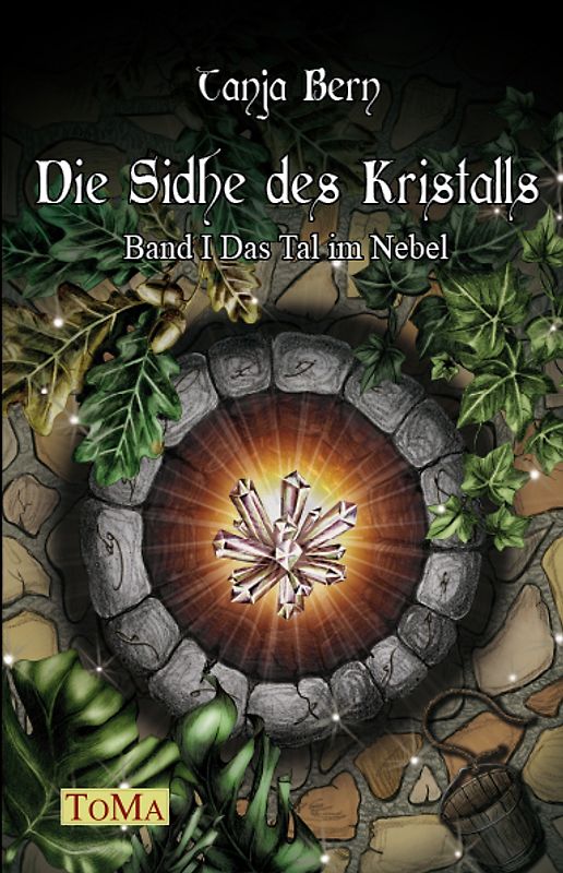 Die Sidhe des Kristalls Bd 1