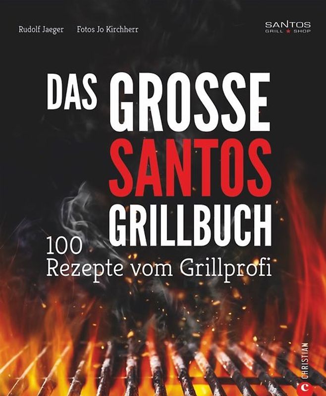 Das große Santos-Grillbuch