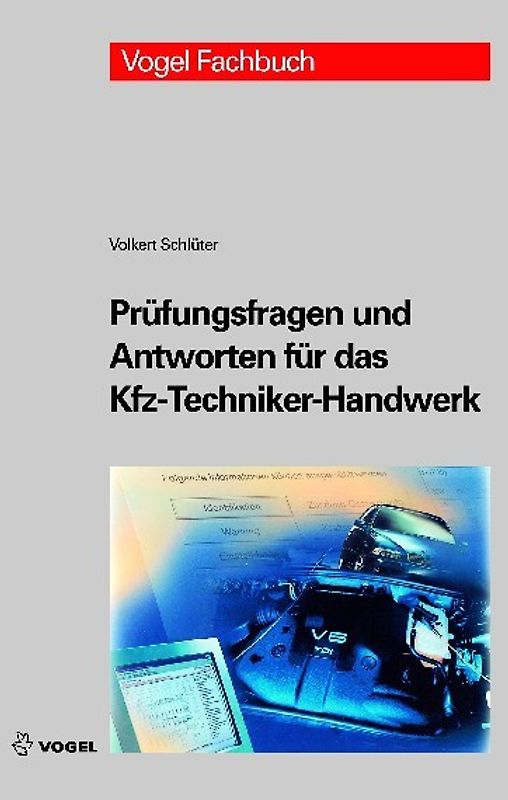 Prüfungsfragen und Antworten für das Kfz-Technikerhandwerk