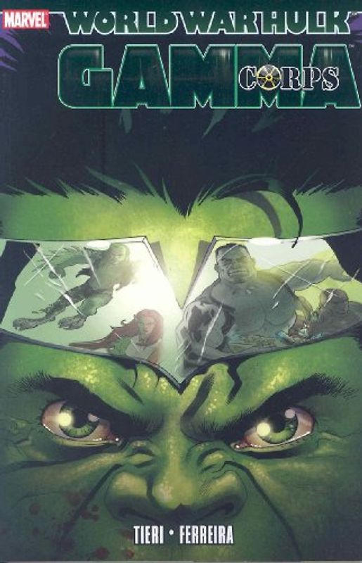 Hulk: WWH - Gamma Corps (Hulk (Paperback Marvel))