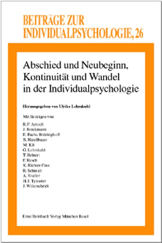 Abschied und Neubeginn, Kontinuität und Wandel in der Individualpsychologie