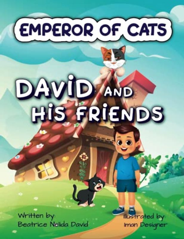 Emperor of Cats. David and His Friends