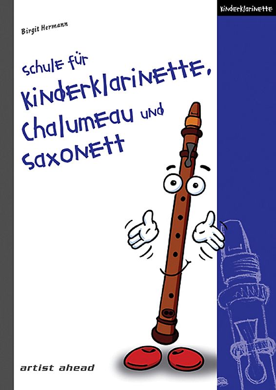 Schule für Kinderklarinette, Chalumeau und Saxonett