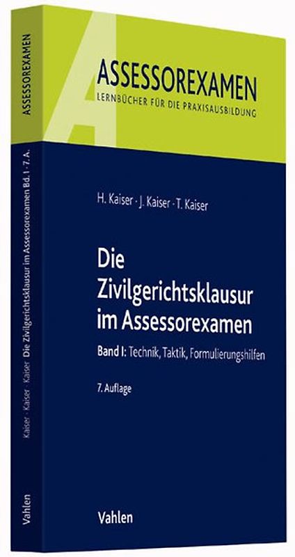 Die Zivilgerichtsklausur im Assessorexamen