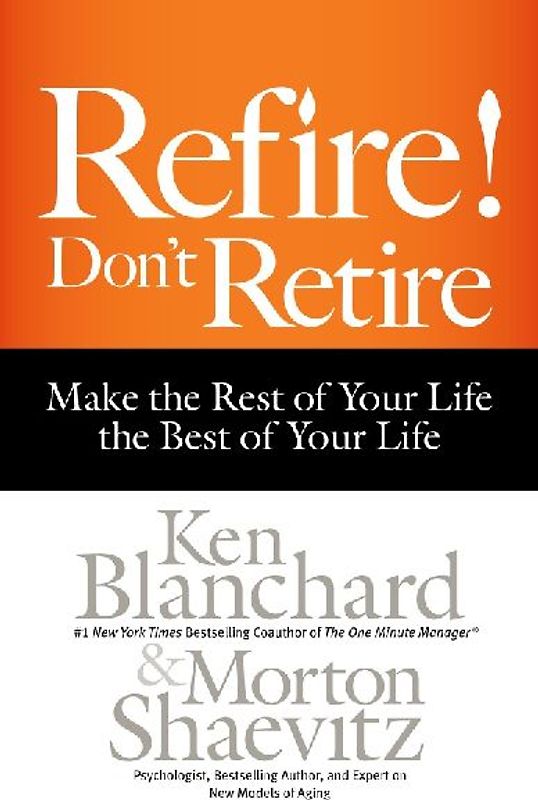 Refire! Don't Retire