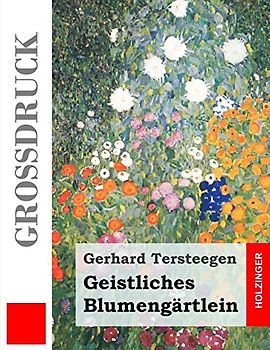 Geistliches Blumengärtlein (Großdruck)
