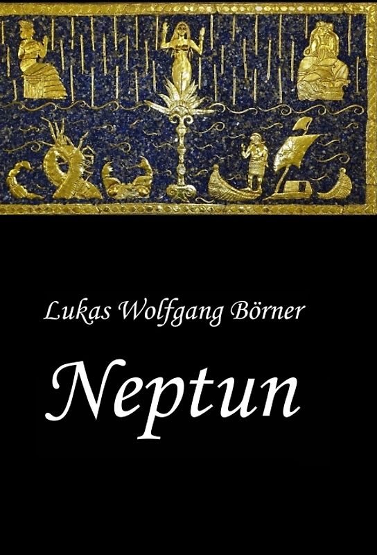 Neptun – Das verbotene Epos der Sumerer