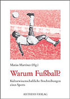 Warum Fussball?
