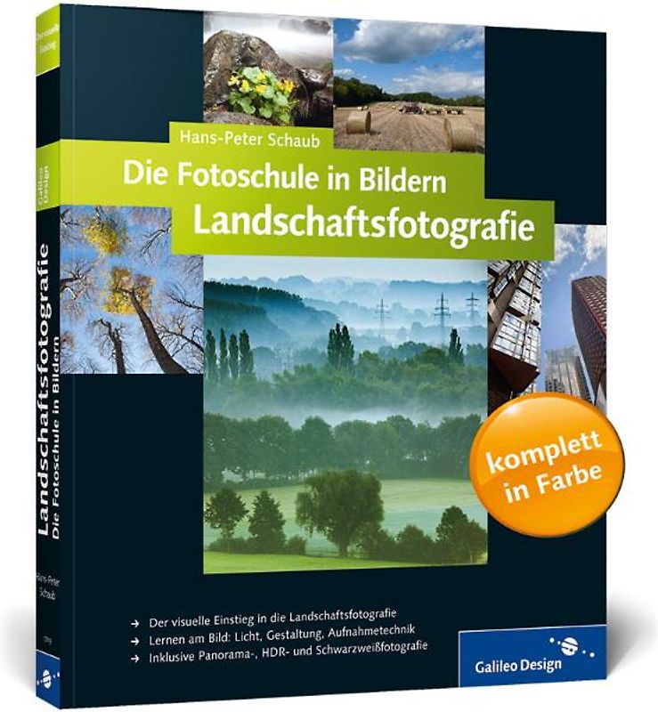 Die Fotoschule in Bildern. Landschaftsfotografie