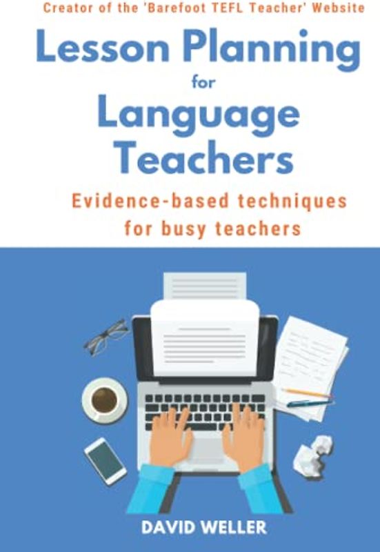 Lesson Planning for Language Teachers: Evidence-Based Techniques for Busy Teachers (Language Teaching Essentials, Band 1)