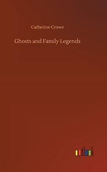 Ghosts and Family Legends