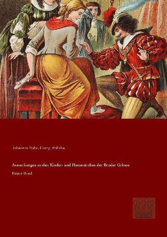 Anmerkungen zu den Kinder- und Hausmärchen der Brüder Grimm