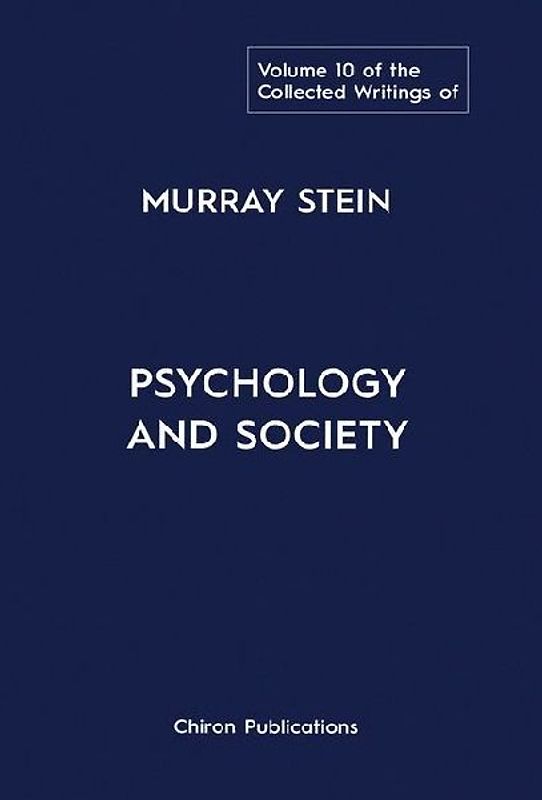 The Collected Writings of Murray Stein