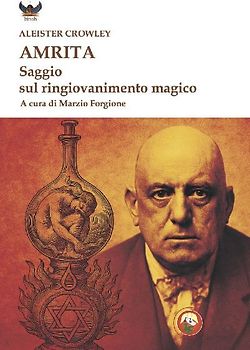 Amrita. Saggio sul ringiovanimento magico